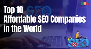 Unlocking Success: Affordable SEO Companies Empowering Small Businesses Online