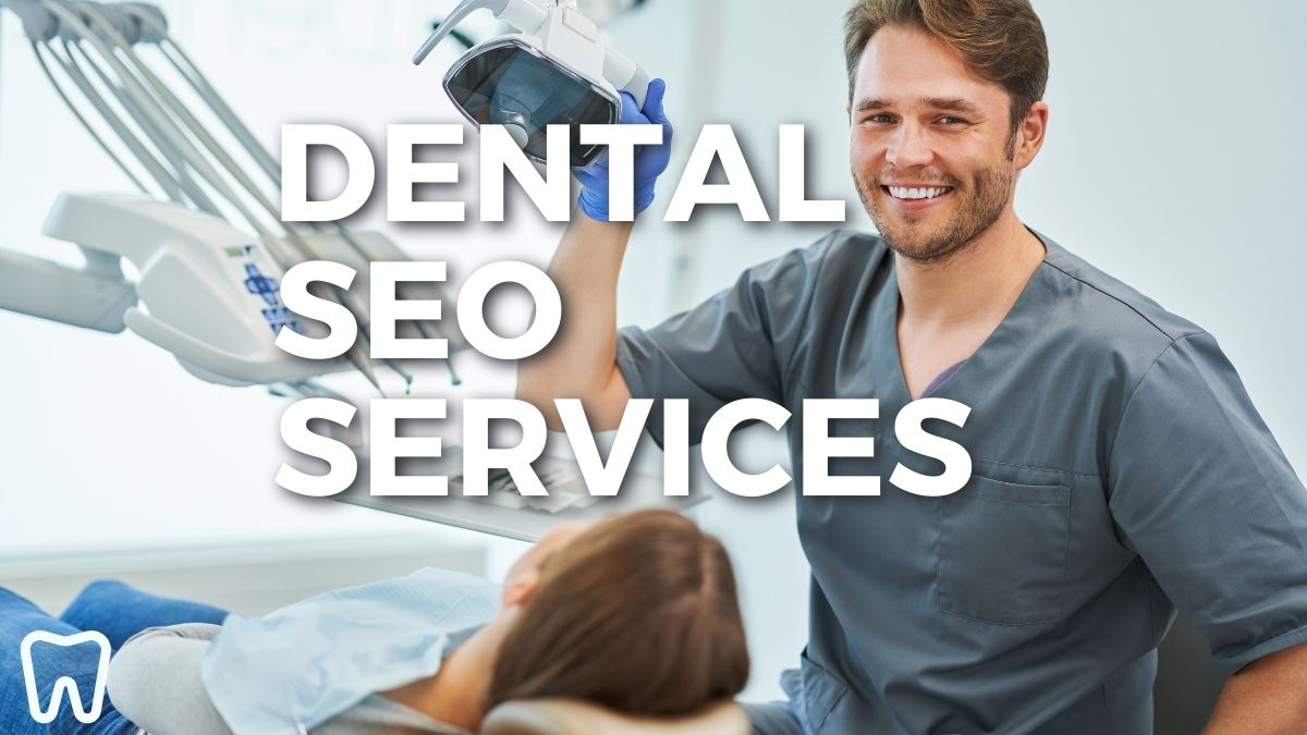 SEO Services for Dentists: A Guide to Growing Your Practice Online